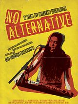 Affiche de No Alternative, film à voir en streaming sur Pygargue
