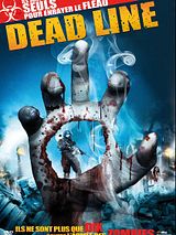 Affiche de Dead Line, film à voir en streaming sur Pygargue