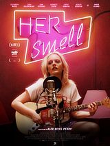 Affiche de Her Smell, film à voir en streaming sur Pygargue