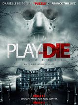 Affiche de Play or Die, film à voir en streaming sur Pygargue