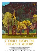 Affiche de Stories from the Chestnut Woods, film à voir en streaming sur Pygargue