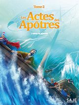 Affiche de Les Actes Des Apôtres Tome 2: L'Envoi En Mission, film à voir en streaming sur Pygargue