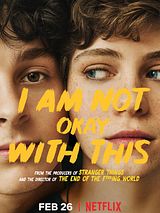 I Am Not Okay With This (Music from the Netflix Original Series)