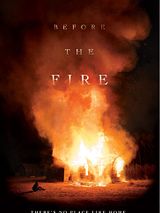 Affiche de Before The Fire, film à voir en streaming sur Pygargue