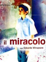 Affiche de Il Miracolo, film à voir en streaming sur Pygargue