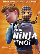 Affiche de Mon ninja et moi, film à voir en streaming sur Pygargue