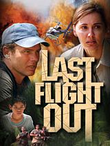Affiche de Last Flight Out, film à voir en streaming sur Pygargue