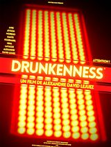 Affiche de Drunkenness, film à voir en streaming sur Pygargue