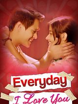 Affiche de Everyday I Love You, film à voir en streaming sur Pygargue