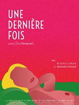 Affiche de Une dernière fois, film à voir en streaming sur Pygargue