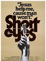 Affiche de Short Eyes, film à voir en streaming sur Pygargue