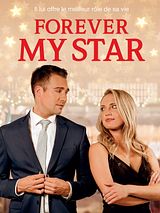 Affiche de Forever my star, film à voir en streaming sur Pygargue
