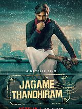 Affiche de Jagame Thandhiram, film à voir en streaming sur Pygargue