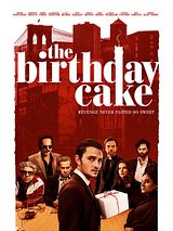 Affiche de The Birthday Cake, film à voir en streaming sur Pygargue
