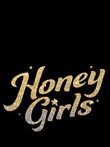 Affiche de Honey Girls, film à voir en streaming sur Pygargue
