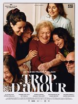 Affiche de Trop d'amour, film à voir en streaming sur Pygargue
