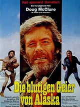 Affiche de Die blutigen Geier von Alaska, film à voir en streaming sur Pygargue