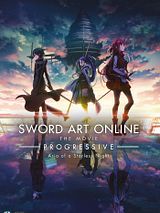 Affiche de Sword Art Online - Progressive - Aria of a Starless Night, film à voir en streaming sur Pygargue