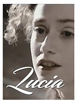 Affiche de Lucia, film à voir en streaming sur Pygargue