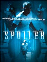 Affiche de Spoiler, film à voir en streaming sur Pygargue
