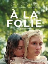 Affiche de À La Folie, film à voir en streaming sur Pygargue