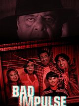 Affiche de Bad Impulse, film à voir en streaming sur Pygargue