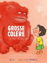 Affiche de Grosse colère et fantaisies, film à voir en streaming sur Pygargue
