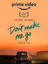 Affiche de Don't Make Me Go, film à voir en streaming sur Pygargue