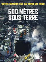 Affiche de 500 mètres sous Terre, film à voir en streaming sur Pygargue