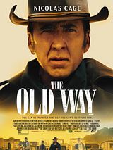 Affiche de The Old Way, film à voir en streaming sur Pygargue