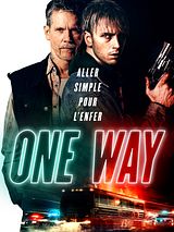 Affiche de One Way, film à voir en streaming sur Pygargue