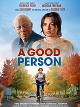 Affiche de A Good Person, film à voir en streaming sur Pygargue