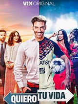 Affiche de Quiero Tu Vida, film à voir en streaming sur Pygargue