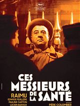 Affiche de Ces messieurs de la Santé, film à voir en streaming sur Pygargue