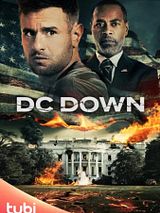Affiche de DC Down, film à voir en streaming sur Pygargue