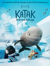 Affiche de Katak, le brave béluga, film à voir en streaming sur Pygargue