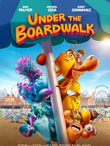 Affiche de Under the Boardwalk, film à voir en streaming sur Pygargue