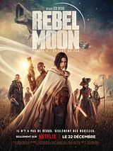 Affiche de Rebel Moon: Partie 1 - Enfant du feu, film à voir en streaming sur Pygargue