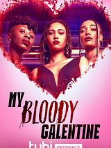 Affiche de My Bloody Galentine, film à voir en streaming sur Pygargue