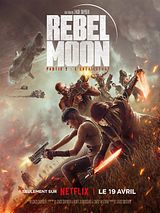 Affiche de Rebel Moon: Partie 2 - L'Entailleuse, film à voir en streaming sur Pygargue