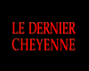 image de Le Dernier cheyenne Bande-annonce VF