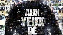 image de Aux yeux de tous Vidéo clip (2) VF