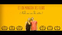 image de Et on mangera des fleurs ( Pieds nus sur des orties ) Bande-annonce VF