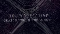 image de True Detective : la saison 2 en 2 minutes et sans dialogue
