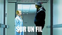 image de Sur un fil Bande-annonce VF