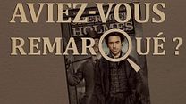 image de Aviez-vous remarqué ? Sherlock Holmes