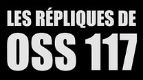 image de Les répliques cultes de OSS 117