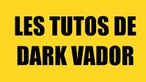 image de Les Tutos de Dark Vador