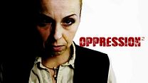 image de Oppression 2 Film ou épisode complet VF