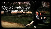image de L'Amour est fou Film ou épisode complet VF